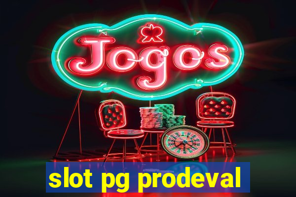 slot pg prodeval