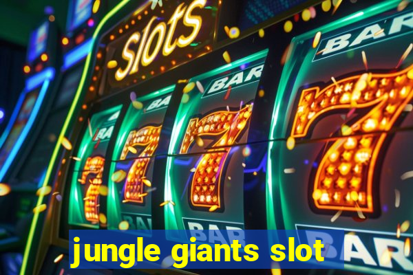 jungle giants slot