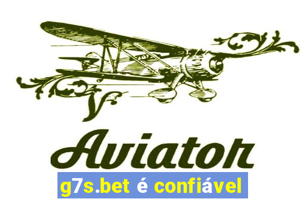 g7s.bet é confiável