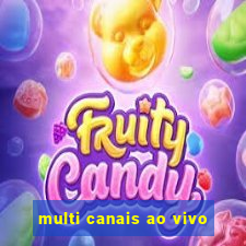 multi canais ao vivo