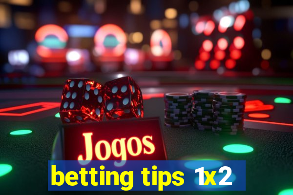 betting tips 1x2