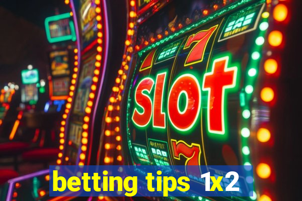 betting tips 1x2