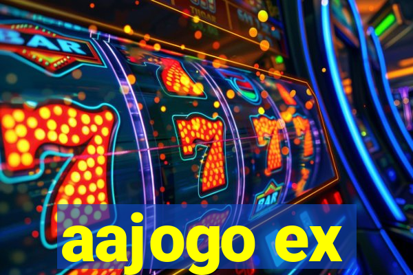 aajogo ex