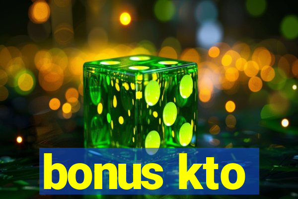 bonus kto