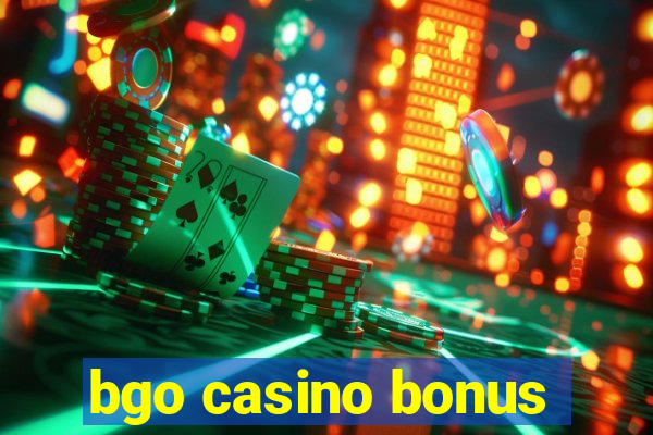 bgo casino bonus