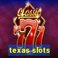 texas slots