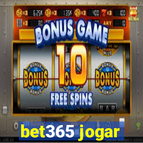 bet365 jogar