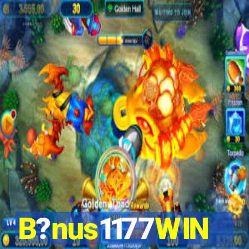 B?nus1177WIN