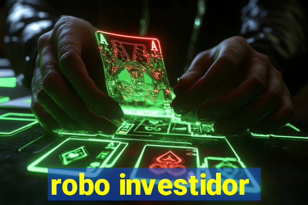 robo investidor