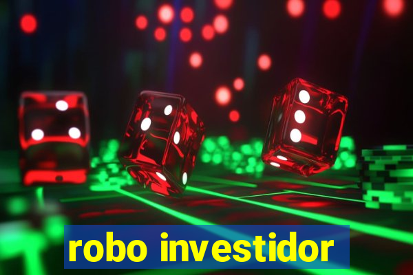 robo investidor