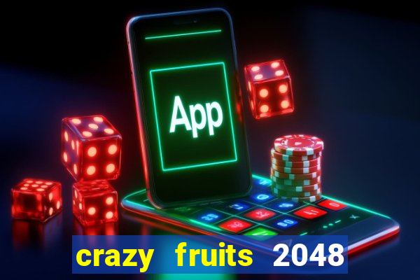 crazy fruits 2048 jim green