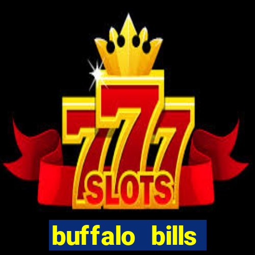 buffalo bills resort casino