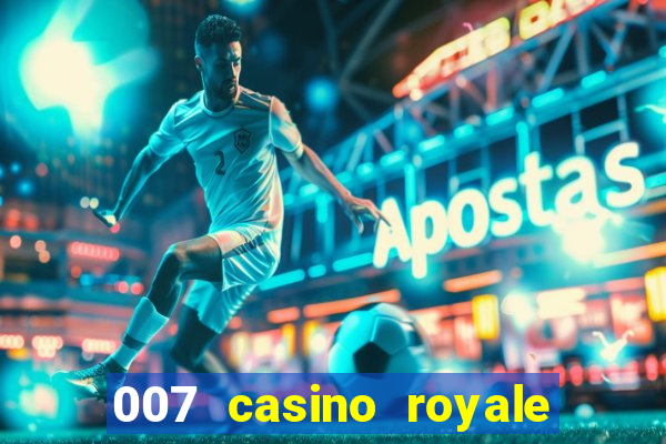 007 casino royale 2006 download dublado mp4