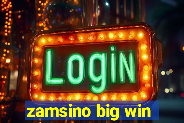 zamsino big win