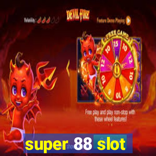 super 88 slot