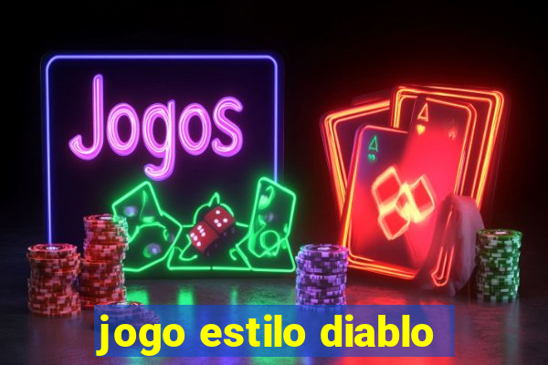 jogo estilo diablo