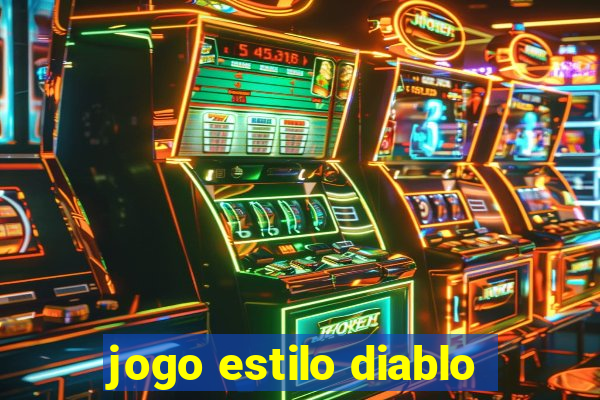 jogo estilo diablo