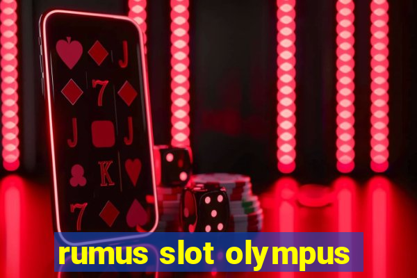 rumus slot olympus