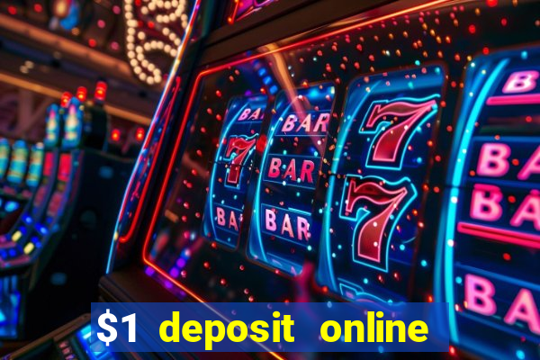 $1 deposit online casino nz 2019