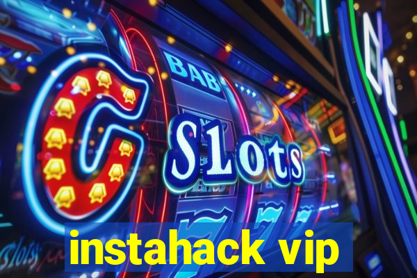 instahack vip