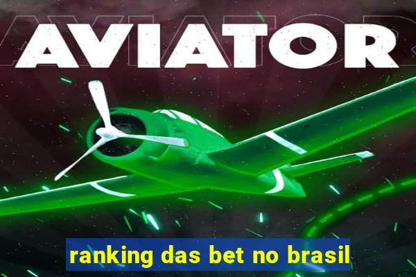 ranking das bet no brasil