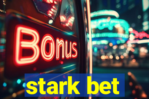 stark bet