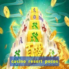 casino resort pocos de caldas