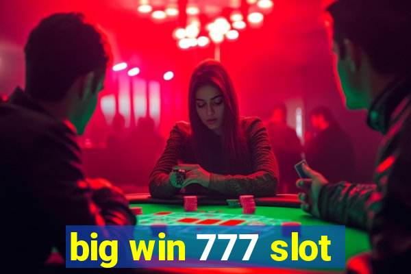 big win 777 slot