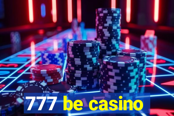 777 be casino