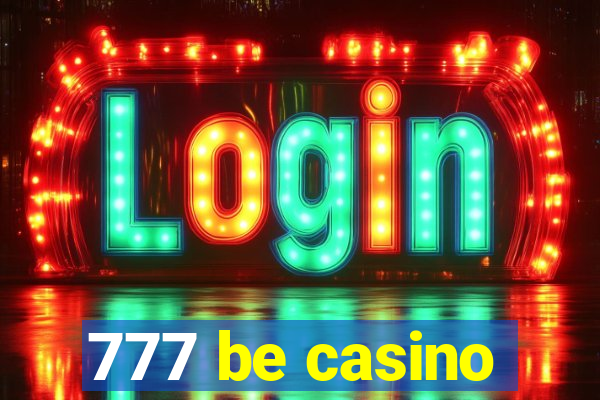 777 be casino