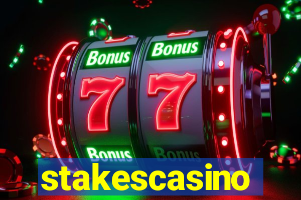 stakescasino