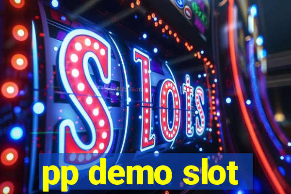 pp demo slot