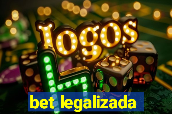 bet legalizada