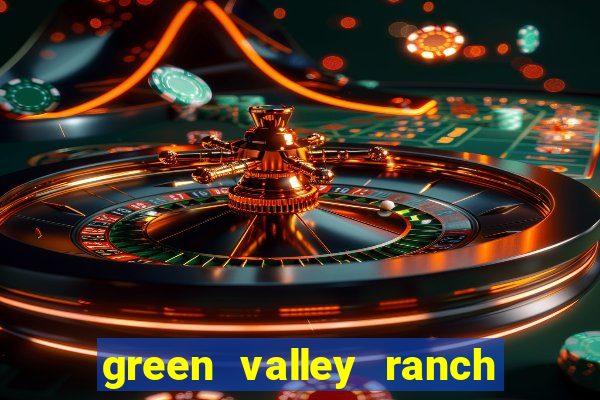 green valley ranch hotel casino las vegas