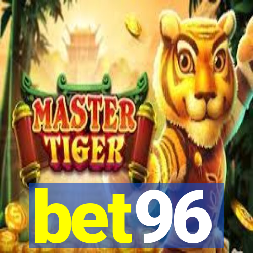 bet96