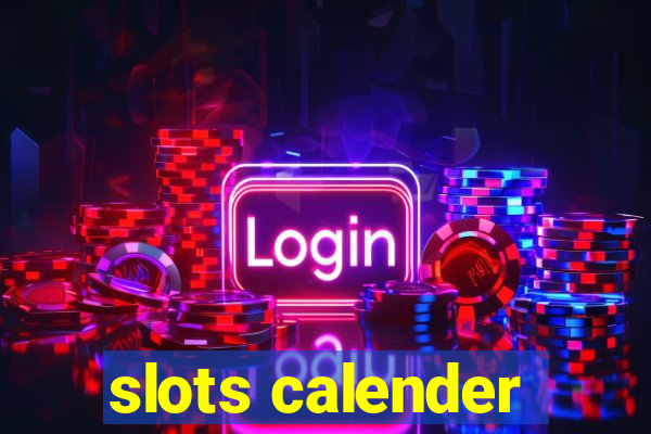 slots calender