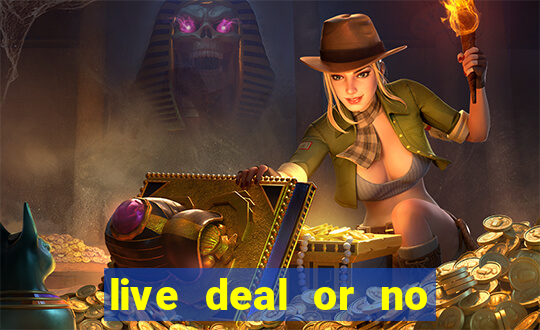 live deal or no deals casino