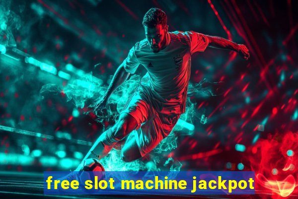 free slot machine jackpot