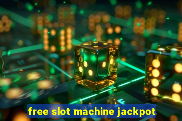 free slot machine jackpot