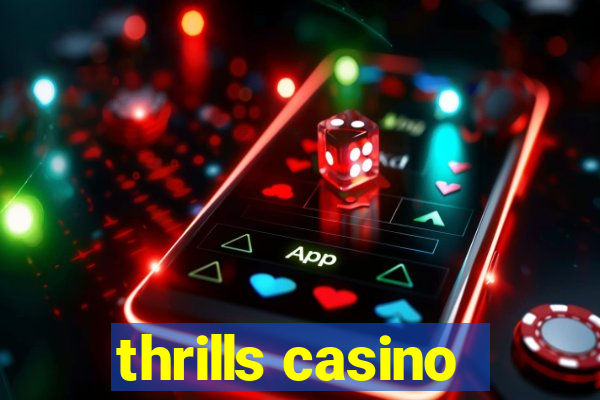 thrills casino