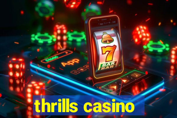 thrills casino