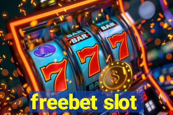 freebet slot