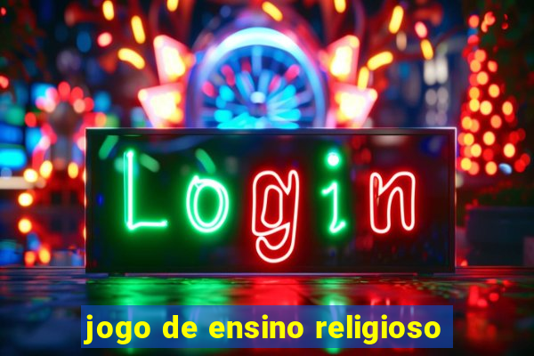 jogo de ensino religioso