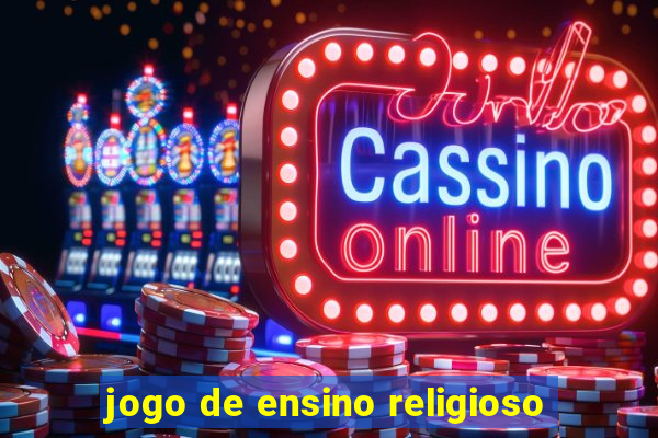 jogo de ensino religioso