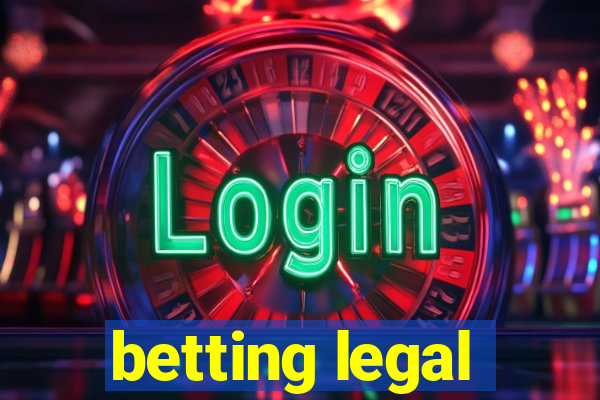 betting legal