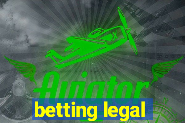 betting legal