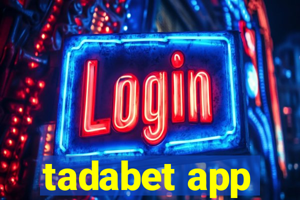 tadabet app