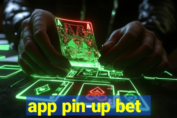 app pin-up bet