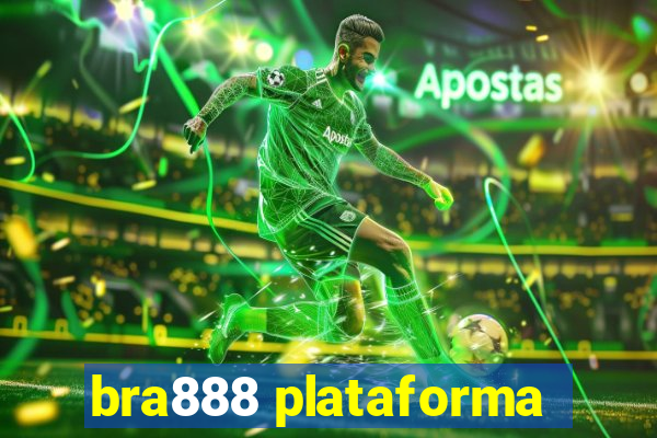 bra888 plataforma