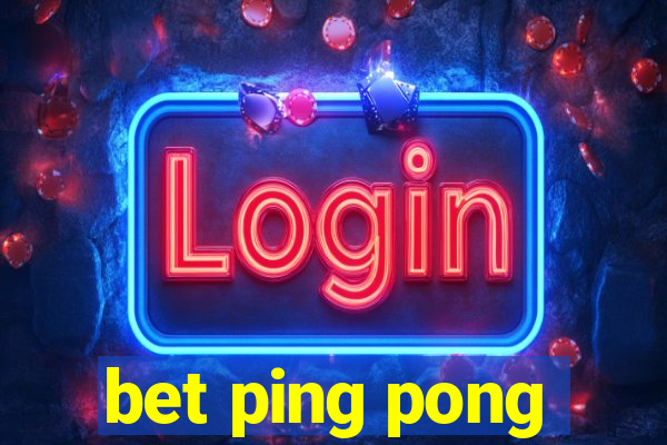 bet ping pong